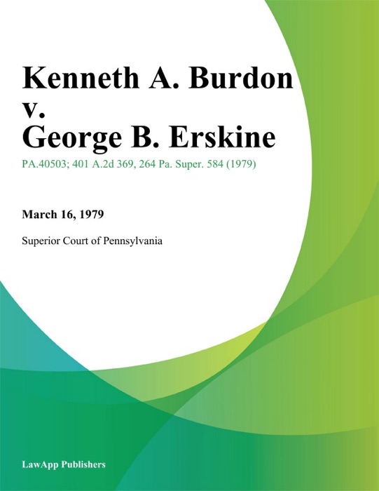 Kenneth A. Burdon v. George B. Erskine