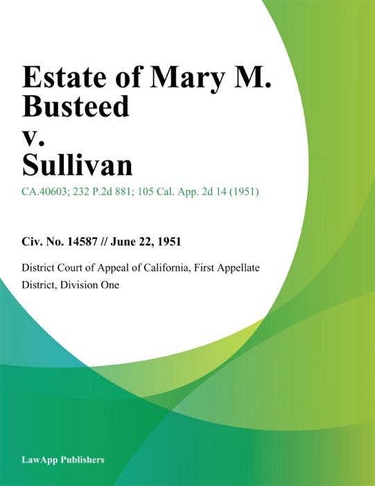 Estate of Mary M. Busteed v. Sullivan