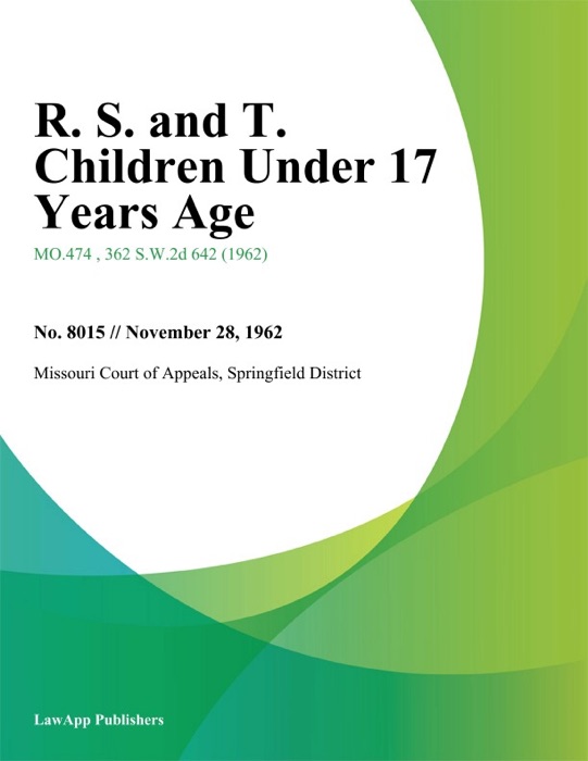 R. S. and T. Children Under 17 Years Age