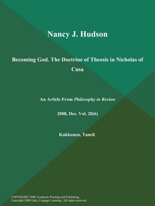 Nancy J. Hudson: Becoming God. The Doctrine of Theosis in Nicholas of Cusa