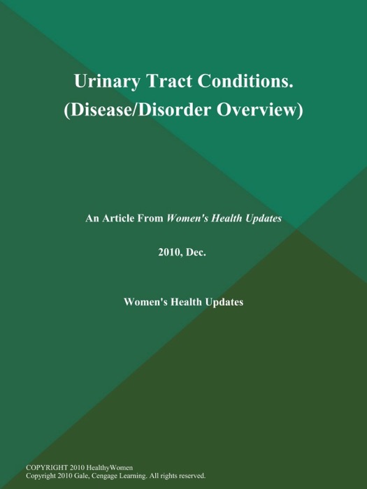 Urinary Tract Conditions (Disease/Disorder Overview)