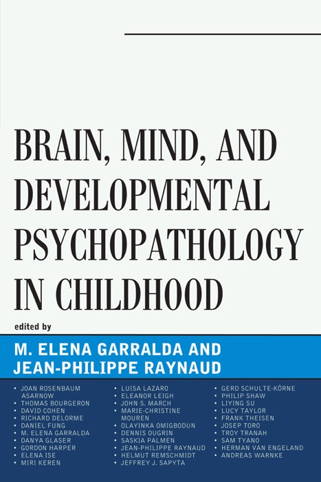 Brain, Mind, and Developmental Psychopathology in Childhood