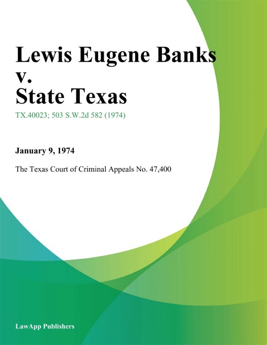 Lewis Eugene Banks v. State Texas