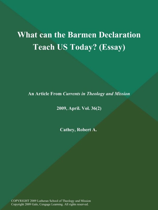 What can the Barmen Declaration Teach US Today? (Essay)