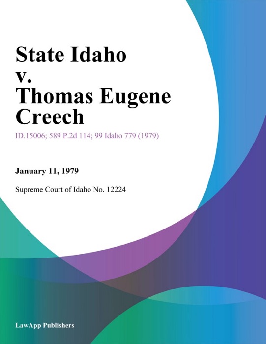 State Idaho v. Thomas Eugene Creech