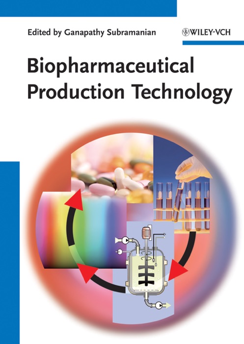 Biopharmaceutical Production Technology