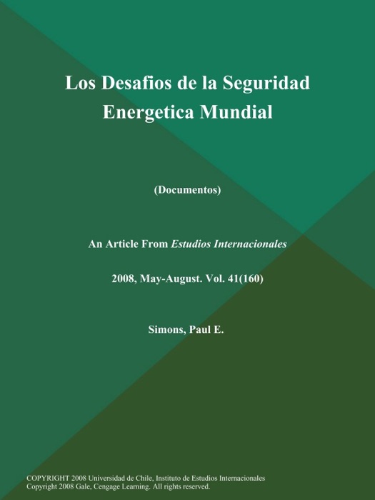 Los Desafios de la Seguridad Energetica Mundial (Documentos)