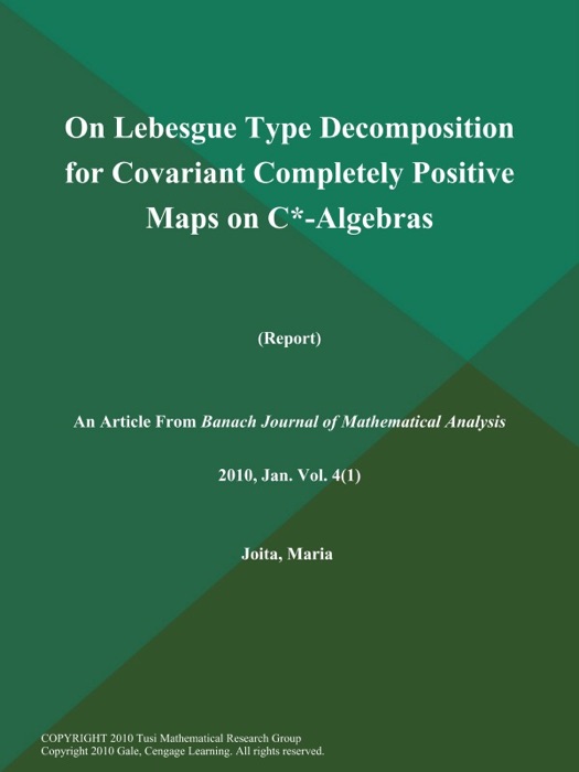 On Lebesgue Type Decomposition for Covariant Completely Positive Maps on [C.Sup.*]-Algebras (Report)