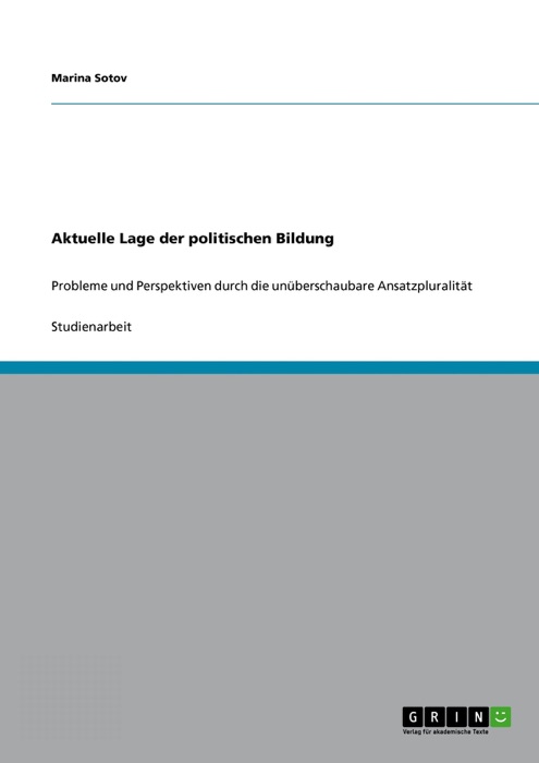 Aktuelle Lage der politischen Bildung