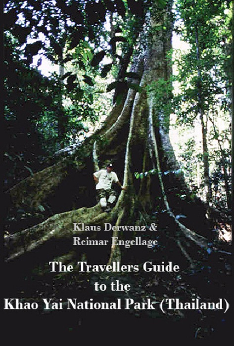 The Travellers Guide to the Khao Yai National Park (Thailand)