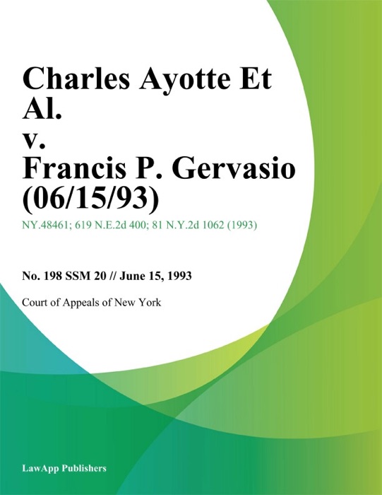 Charles Ayotte Et Al. v. Francis P. Gervasio