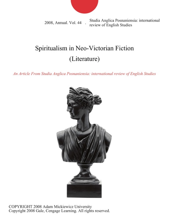 Spiritualism in Neo-Victorian Fiction (Literature)