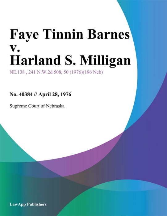 Faye Tinnin Barnes v. Harland S. Milligan