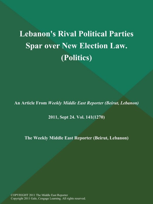 Lebanon's Rival Political Parties Spar over New Election Law (Politics)