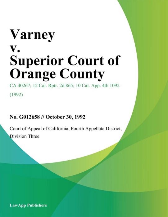 Varney v. Superior Court of Orange County