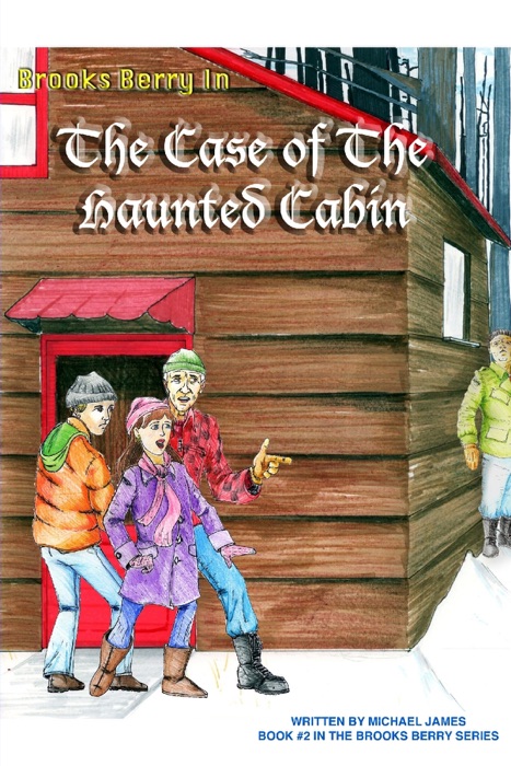 Brooks Berry In the Case of the Haunted Cabin