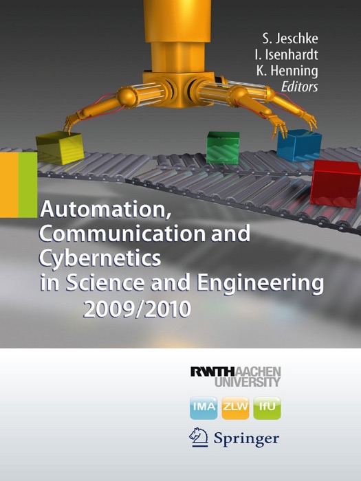 Automation, Communication and Cybernetics in Science and Engineering 2009/2010