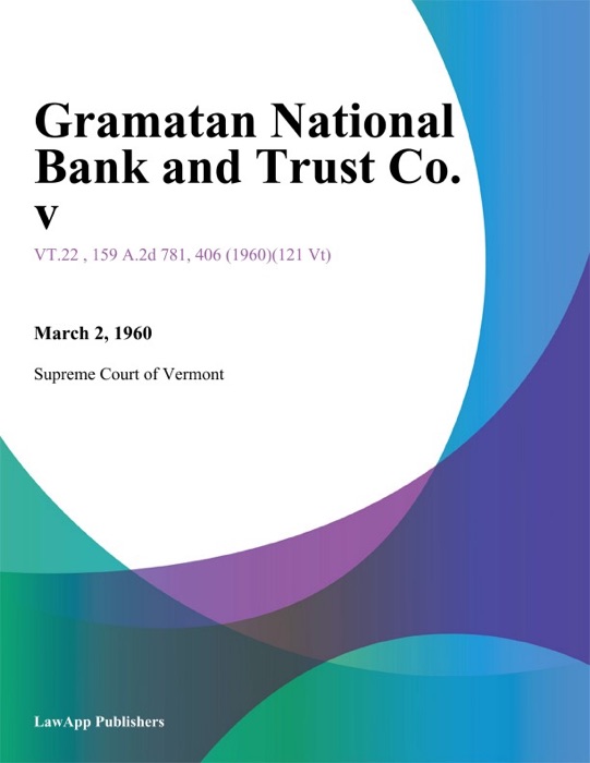 Gramatan National Bank and Trust Co. V.