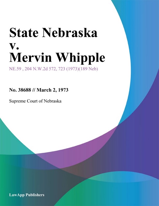 State Nebraska v. Mervin Whipple