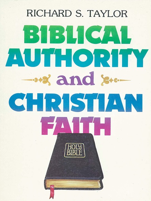 Biblical Authority and Christian Faith
