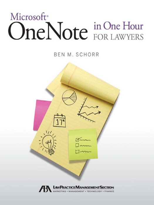 Microsoft OneNote in One Hour for Lawyers