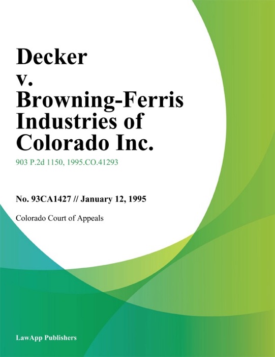 Decker V. Browning-Ferris Industries Of Colorado Inc.