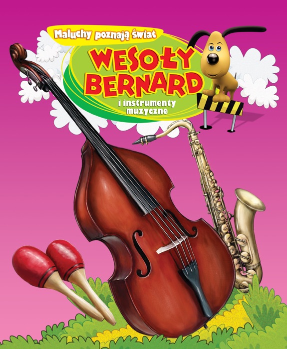 Wesoły Bernard i instrumenty muzyczne