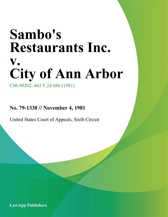 Sambo's Restaurants Inc. V. City Of Ann Arbor