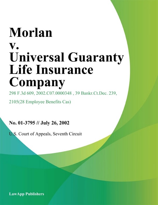 Morlan v. Universal Guaranty Life Insurance Company