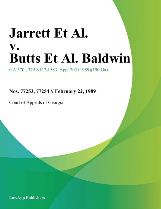 Jarrett Et Al. v. Butts Et Al. Baldwin