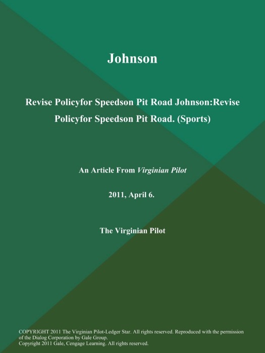 Johnson:Revise Policyfor Speedson Pit Road Johnson:Revise Policyfor Speedson Pit Road (Sports)