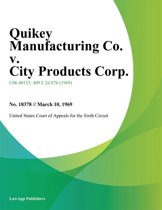 Quikey Manufacturing Co. v. City Products Corp.