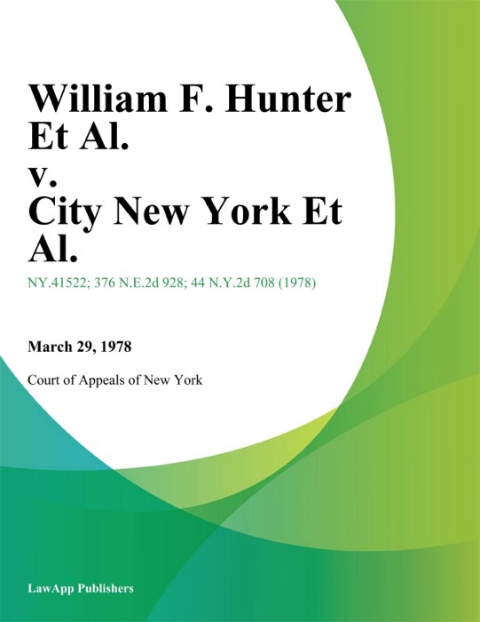William F. Hunter Et Al. v. City New York Et Al.