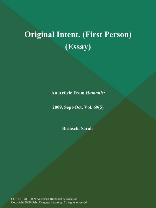 Original Intent (First Person) (Essay)