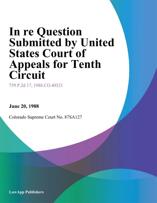 In Re Question Submitted By United States Court Of Appeals For Tenth Circuit