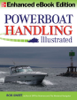 Robert J. Sweet - Powerboat Handling Illustrated (Enhanced Edition) artwork