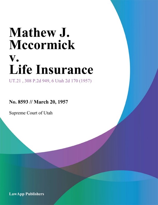 Mathew J. Mccormick v. Life Insurance