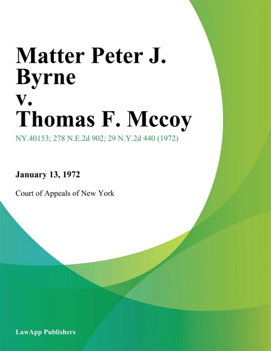 Matter Peter J. Byrne v. Thomas F. Mccoy