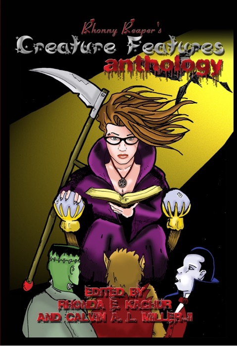 Rhonny Reaper's Creature Features Horror Anthology