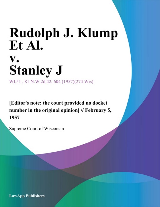 Rudolph J. Klump Et Al. v. Stanley J.