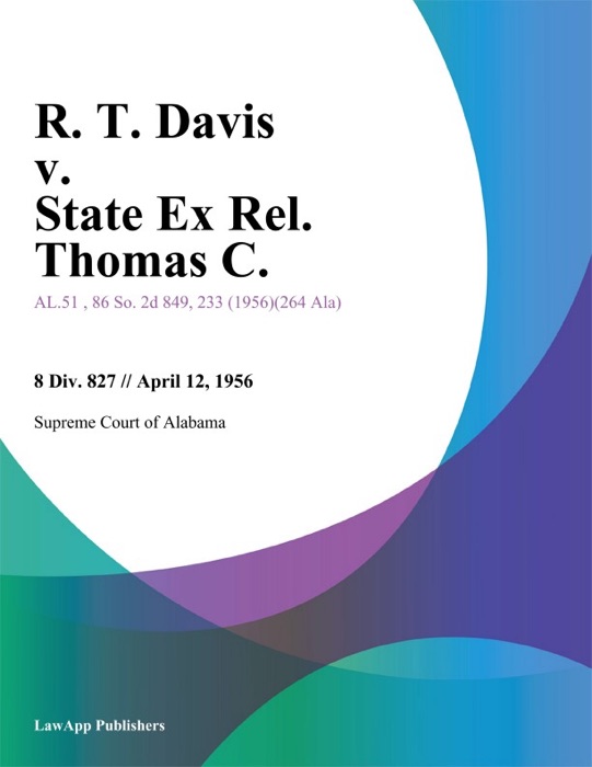 R. T. Davis v. State Ex Rel. Thomas C.