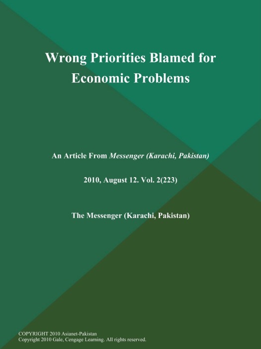 Wrong Priorities Blamed for Economic Problems