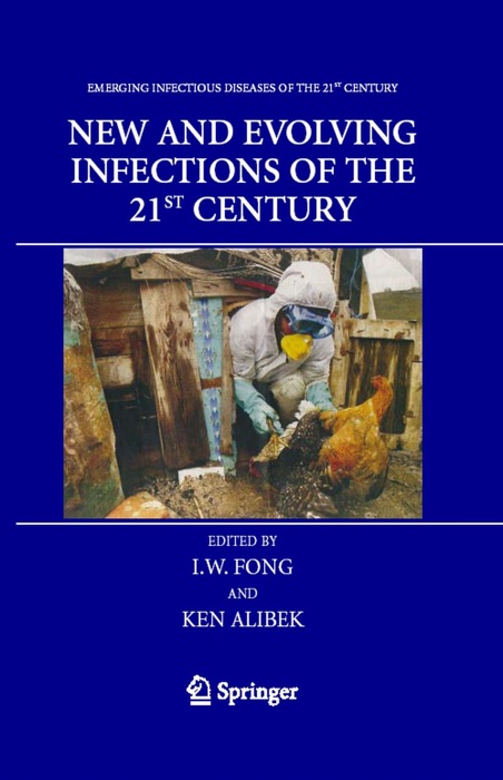 New and Evolving Infections of the 21st Century