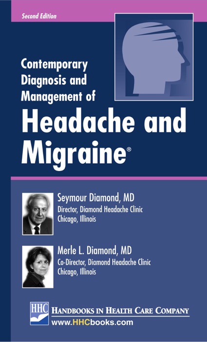 Contemporary Diagnosis and Management of Headache and Migraine®, 2nd edition