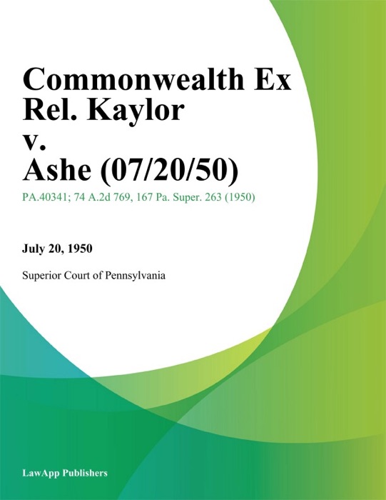 Commonwealth Ex Rel. Kaylor v. Ashe