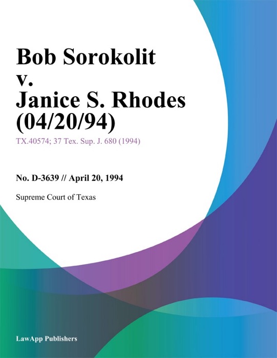 Bob Sorokolit V. Janice S. Rhodes (04/20/94)