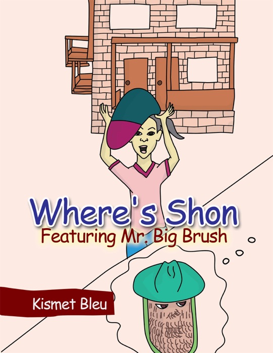 Where's Shon Featuring Mr. Big Brush