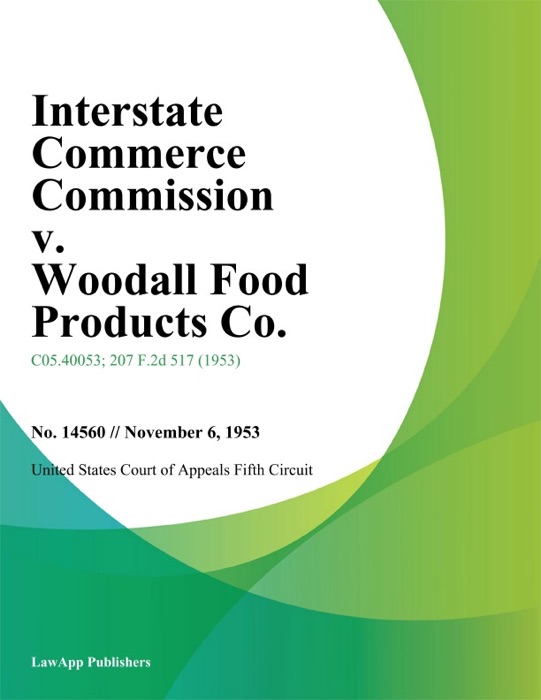 Interstate Commerce Commission v. Woodall Food Products Co.