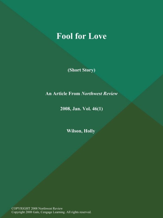 Fool for Love (Short Story)