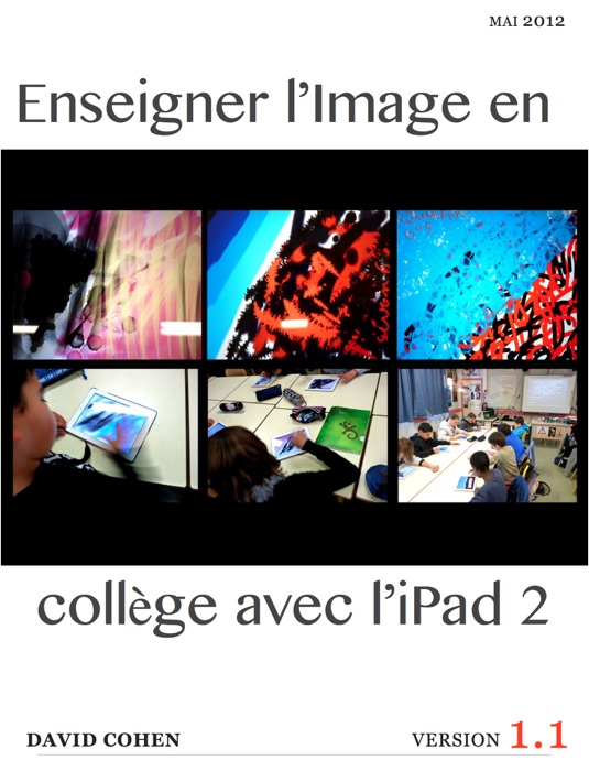 Enseigne l'Image au collège avec l'iPad 2 V.1.1